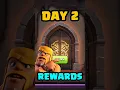 Clash of Clans Door Rewards Day 2