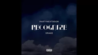 PartyNextDoor ft. Drake - Recognize (Clean)