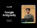 Google Antigravity 2026 Keynote