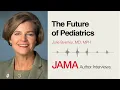 The Future of Pediatrics in the US