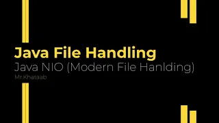 Java NIO Modern File Hanlding 19
