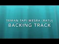 Lagu Teman Tapi Mesra (Ratu) - Backing Track