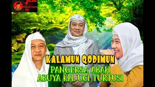 sholawat kalamun qodimun sedih pangersa abuya kh uci turtusi