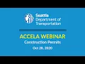Seattle Department of Transportation Accela Webinar Construction Permits