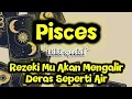 Download Lagu Ramalan Zodiak Pisces Hari Ini‼️Rezeki Mu Akan Mengalir Deras Seperti Air 
