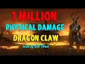 Elite Dragon Claw build - the highest physical damage in the game