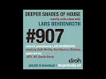 Download Lagu Deeper Shades of House #907 | Guest Mix: JUDY JAY (South Africa)