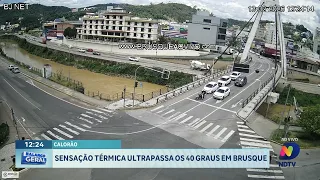 Brusque registra sensação térmica acima de 40°C,