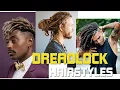 50 Impressive DREADLOCKs Hairstyles for Men 2020