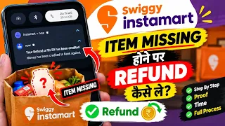 Swiggy instamart item Missing Refund Process