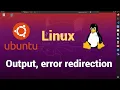 standard output redirection in linux error redirection in linux stdin stdout and stderr