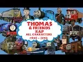 Thomas Friends Rap All Characters 1945 - 2018