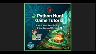 ICT Project - Techno Python Assignment No 3 Python Hunt Game Lesson for Students
