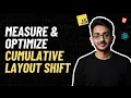 Measure and Optimise Cumulative Layout Shift Web Performance