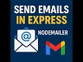 Send Emails in Node js Using Express Nodemailer with Gmail Step-by-Step Tutorial