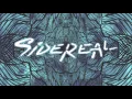 Download Lagu Sidereal - Feel You Here