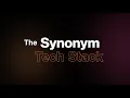 The Synonym Tech Stack Explained