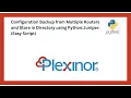 Configuration Backup from Multiple Routers and Store in Directory using Python Juniper Easy Script