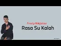 Download Lagu Rasa Su Kalah - Fresly Nikijuluw (lirik)