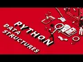 Learn Python FAST Part 5 - Data Structures UPDATED 2024