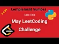 Leetcode May Challenge 31 Complement Number Python
