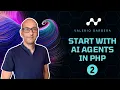 Part 2 Building Agentic PHP Inside Neuron AI with Its Creator - Livestream with Valerio Barbera