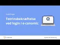 Download Lagu Totrinsbekræftelse ved login i e-conomic