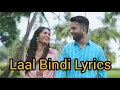 Download Lagu Laal Bindi Lyrics Song with Hindi and English Translation