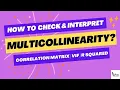 How to Check and Interpret Multicollinearity Correlation Matrix VIF R Squared Eviews