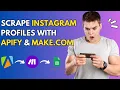 Schraap Instagram-profielen met Apify en Make.com