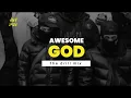 Download Lagu Awesome God - Holydrill, Telman, The Excentric (Lyric video)