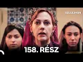 Lagu Szulejmán 158 Epizód (Magyar Szinkron)