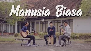Yovie & Nuno - Manusia Biasa (Acoustic Cover By Sebaya Project)