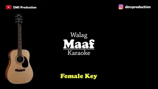 Download Maaf (Sebelum Kita Sejauh Matahari) - Walag (Female Key) Karaoke Akustik | Gitar + Lirik MP3