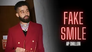 ap dhillon fake smile new song gurinder gill shinda kahlon ap dhillon new song