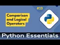 19 Python Essentials Conditional Operators in Python Exploring Comparison and Logical Operators
