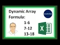Dynamic Arrays to Increment 1-6 7-12 13-18 - SEQUENCE Array Function
