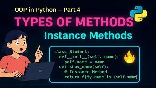 Python OOP Part 4 Types of Methods Explained with Instance Methods