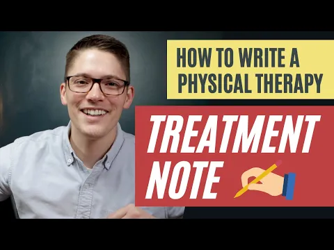 Download MP3 How to Write a Physical Therapy Treatment Note (SOAP Note)