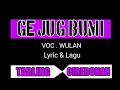 Download Lagu TARLING CIREBON ( GEJUG BUMI ) || Lyric dan Lagu Voc. Wulan #tarlingcirebon #lagupantura