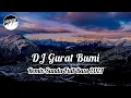 Download Lagu DJ GURAT BUMI | Remix Sunda Terbaru Full Bass 2021 (DJ SUNDA Remix)
