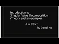 Introduction to Singular Value Decomposition