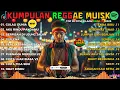 Download Lagu Top Hits Spotify Indonesia 2025 Full Album Reggae – Kumpulan Musik Cover SKA REGGAE Terbaru 2025 🔥 MP3