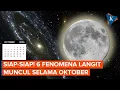 Bersiap, 6 Fenomena Langit Terjadi Selama Oktober 2025