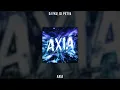 Download Lagu DJ FKU, DJ PETYA - AXIA (SUPER SLOWED)
