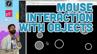 7 4 Mouse Interaction with Objects - p5 js Tutorial