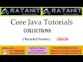 Core Java Tutorials Collections by Mr Ratan class-04