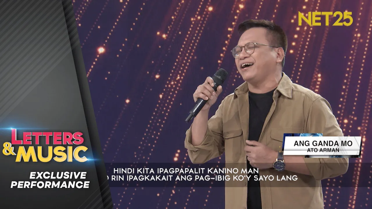 Ato Arman - Ang Ganda Mo (NET25 Letters and Music Performance)