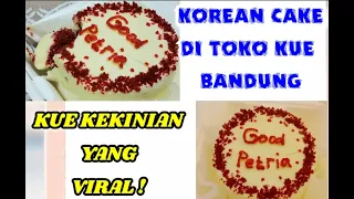 Download KOREAN CAKE DI TOKO ROTI KUE BANDUNG GARMELIA BAKERY|KUE KEKINIAN YANG LAGI VIRAL| REVIEW MAKANAN MP3