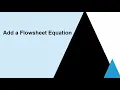 SimCentral Advanced - Adding Flowsheet Equations